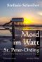 [Torge Trulsen & Charlotte Wiesinger 01] • Mord im Watt vor St. Peter-Ording